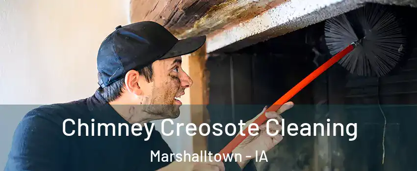  Chimney Creosote Cleaning Marshalltown - IA