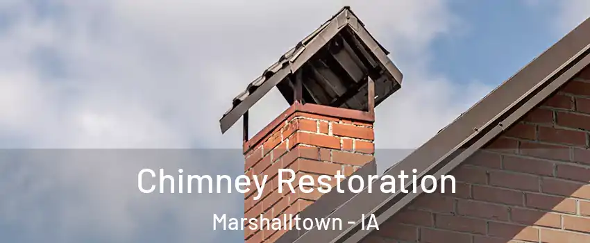  Chimney Restoration Marshalltown - IA