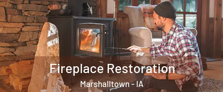  Fireplace Restoration Marshalltown - IA